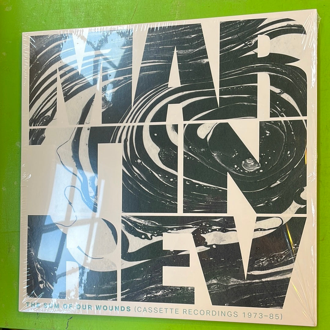 Martin Rev - The Sum Of Our Wounds (Cassette Recording 1973-85) | LP