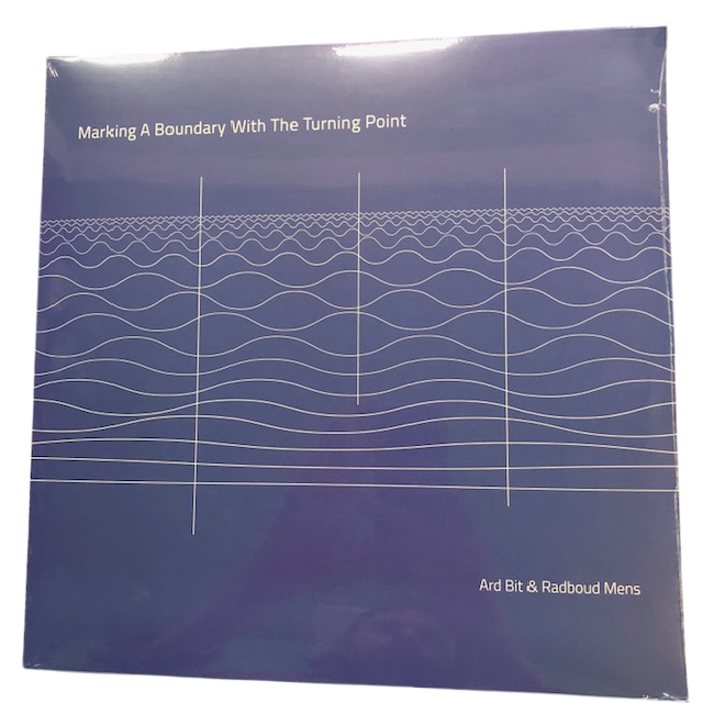 Ard Bit & Radboud Mens - Marking A Boundary With The Turning Point | 2LP