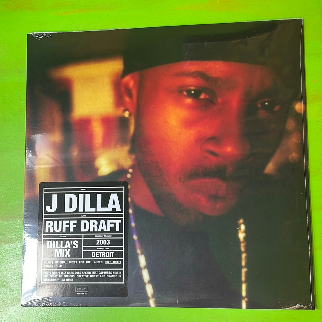 J Dilla - Ruff Draft (Dilla's Mix) | LP