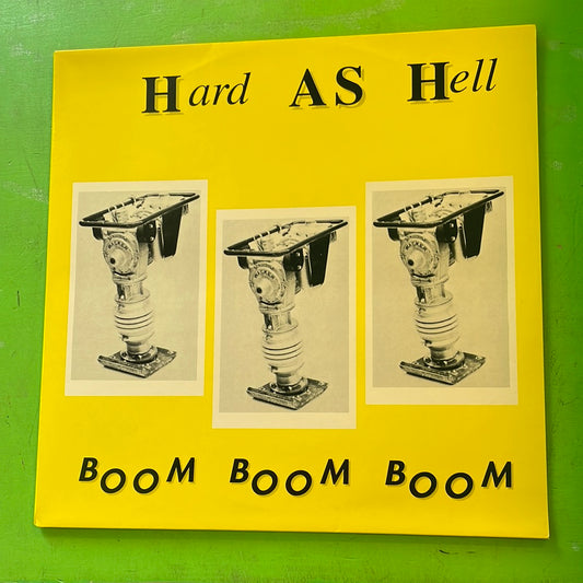 Hard As Hell - Boom Boom Boom | 12''