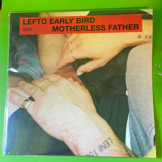 Lefto Early Bird - Motherless Father | LP