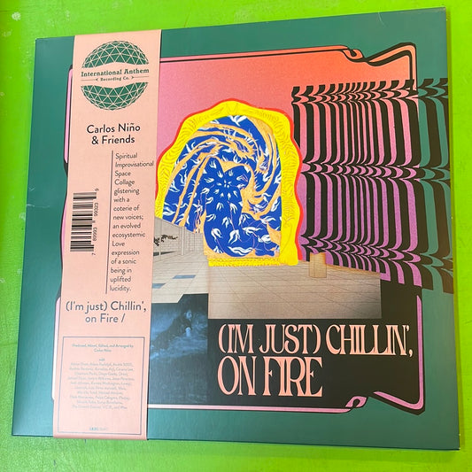 Carlos Niño & Friends - (Im Just) Chillin', On Fire | 2LP