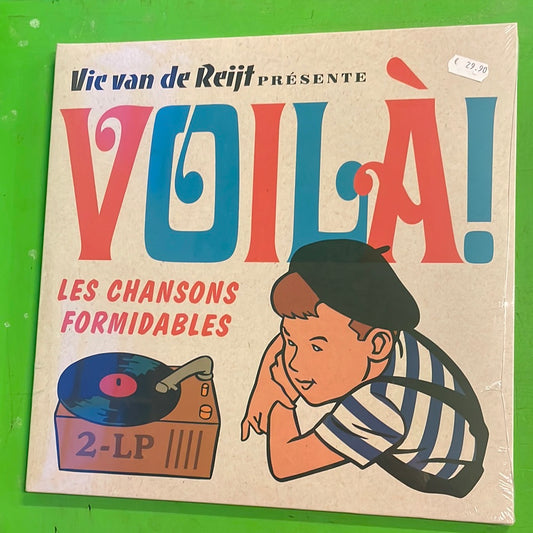 V/A - Vic van de Reijt Presente Voila! Les Chansons Formidables | 2LP