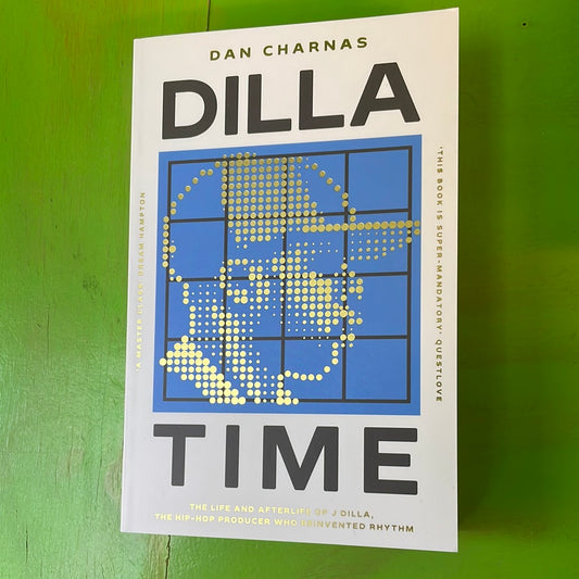 Dan Charnas - Dilla Time | Boek