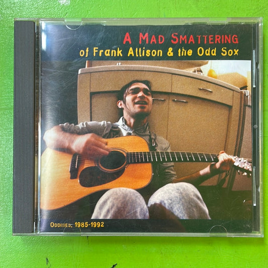 Frank Allison & The Odd Sox - A Mad Smattering | CD