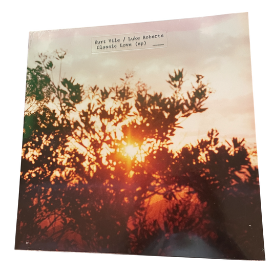 Kurt Vile / Luke Roberts - Classic Love | EP