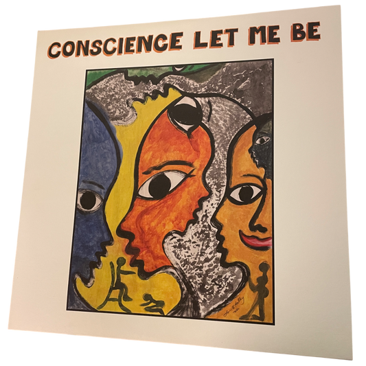 V/A - Conscience Let Me Be | LP