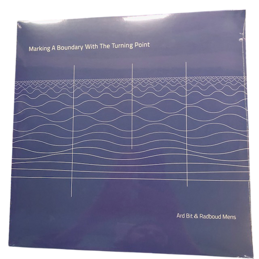 Ard Bit & Radboud Mens - Marking A Boundary With The Turning Point | 2LP