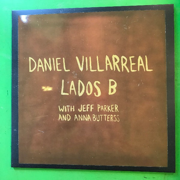 Daniel Villarreal - Lados B | LP