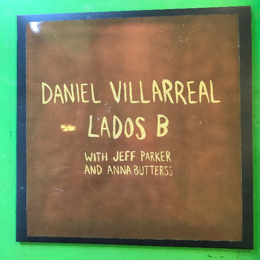 Daniel Villarreal - Lados B | LP