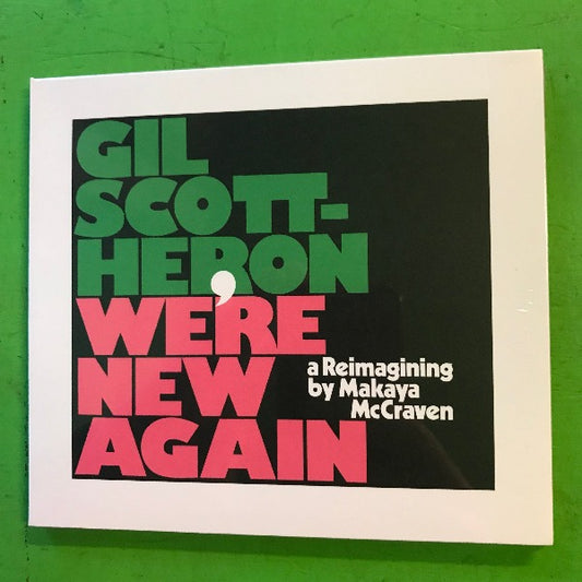 Gil Scott-Heron - We're New Again (A Reimagining By Makaya McCraven) | CD