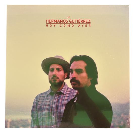 Hermanos Gutiérrez - Hoy Como Ayer | LP