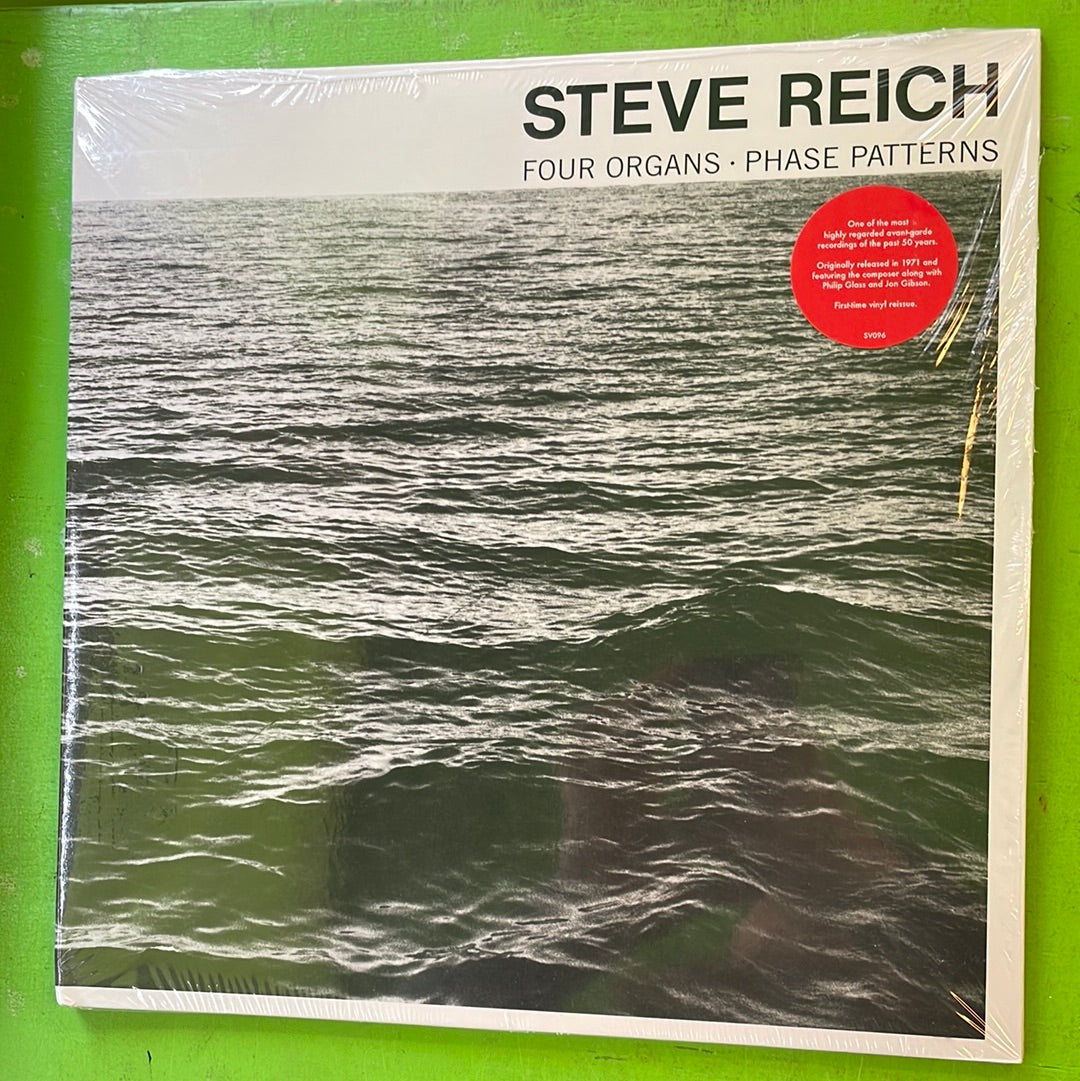 Steve Reich - Four Organs / Phase Patterns | LP