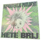 Kaboutertje Putlucht - Hete Brij | 10" + Flexi