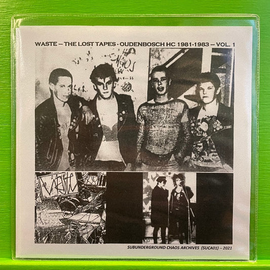 Waste - The Lost Tapes: Oudenbosch HC 1981-1983 | 7''