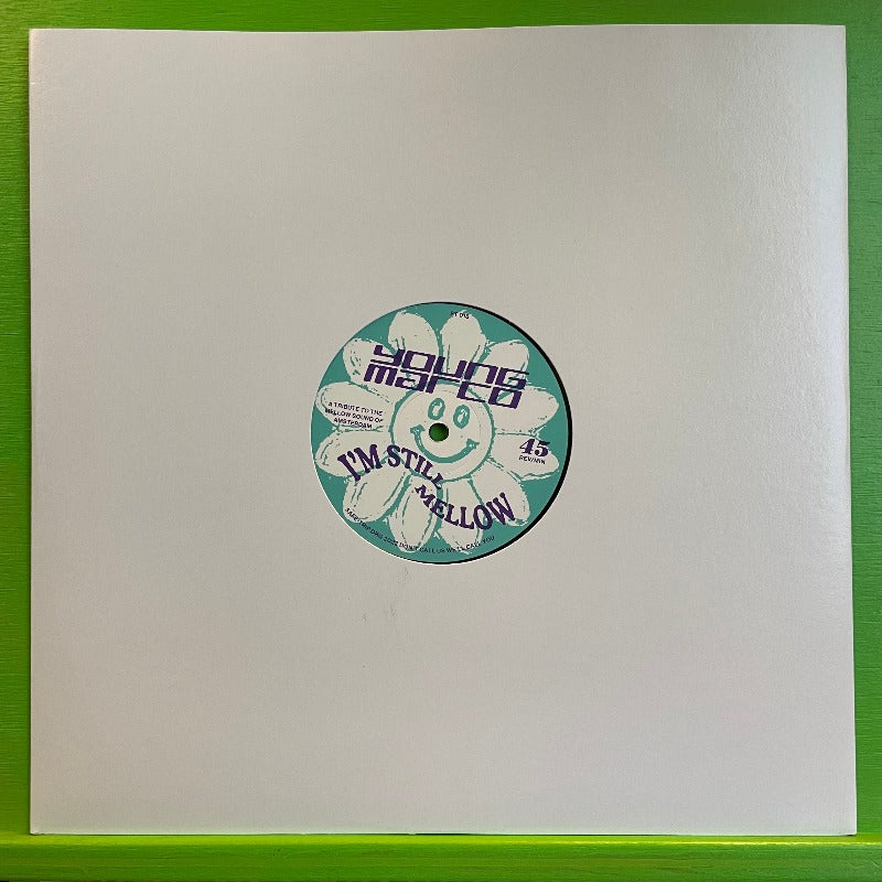 Young Marco - I'm Still Mellow | 12''