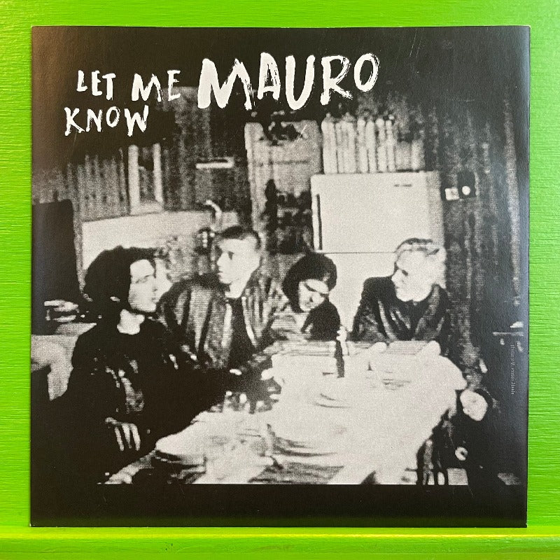 Mauro - Let Me Know / Shot Of Shame | 7''