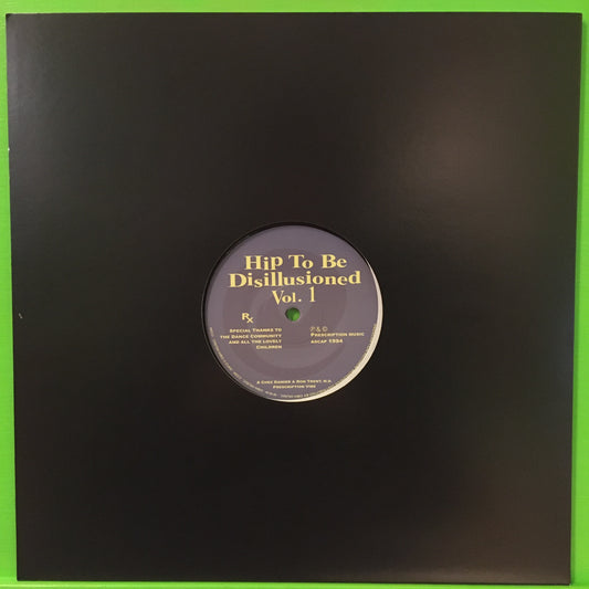 Ron Trent & Chez Damier - Hip To Be Disillusioned Vol. 1 | 12''
