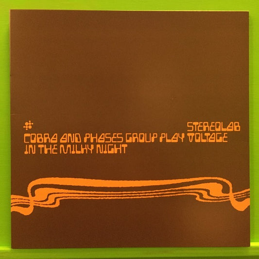 Stereolab - Cobra & Phases Group Plays Voltage In The Milky Night | 2LP