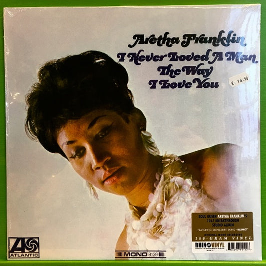 Aretha Franklin - I Never Loved A Man The Way I Love You | LP