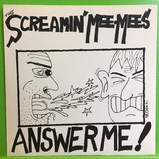 The Screaming' Mee-Mees - Answer Me! | 7''