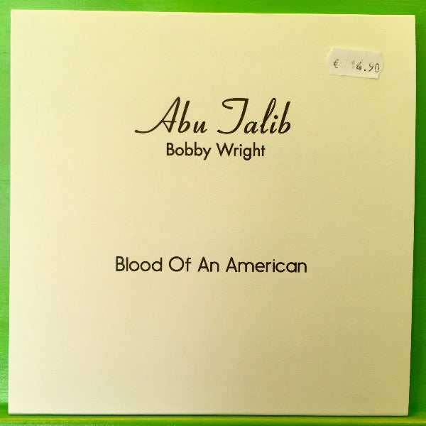 Abu Talib (Bobby Wright) - Blood Of An American | 7''