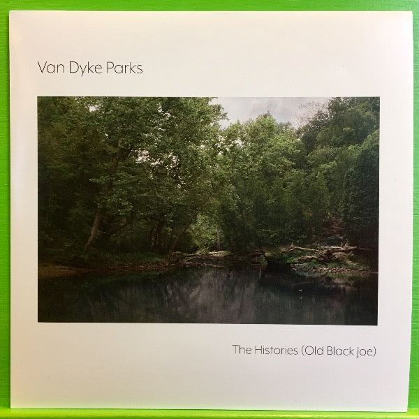 Van Dyke Parks - The Histories (Old Black Joe) | 7''