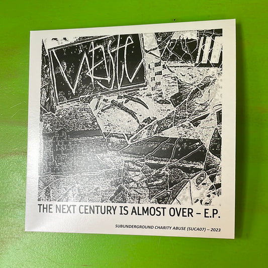 Waste - The Next Century Is Almost Over | 7''