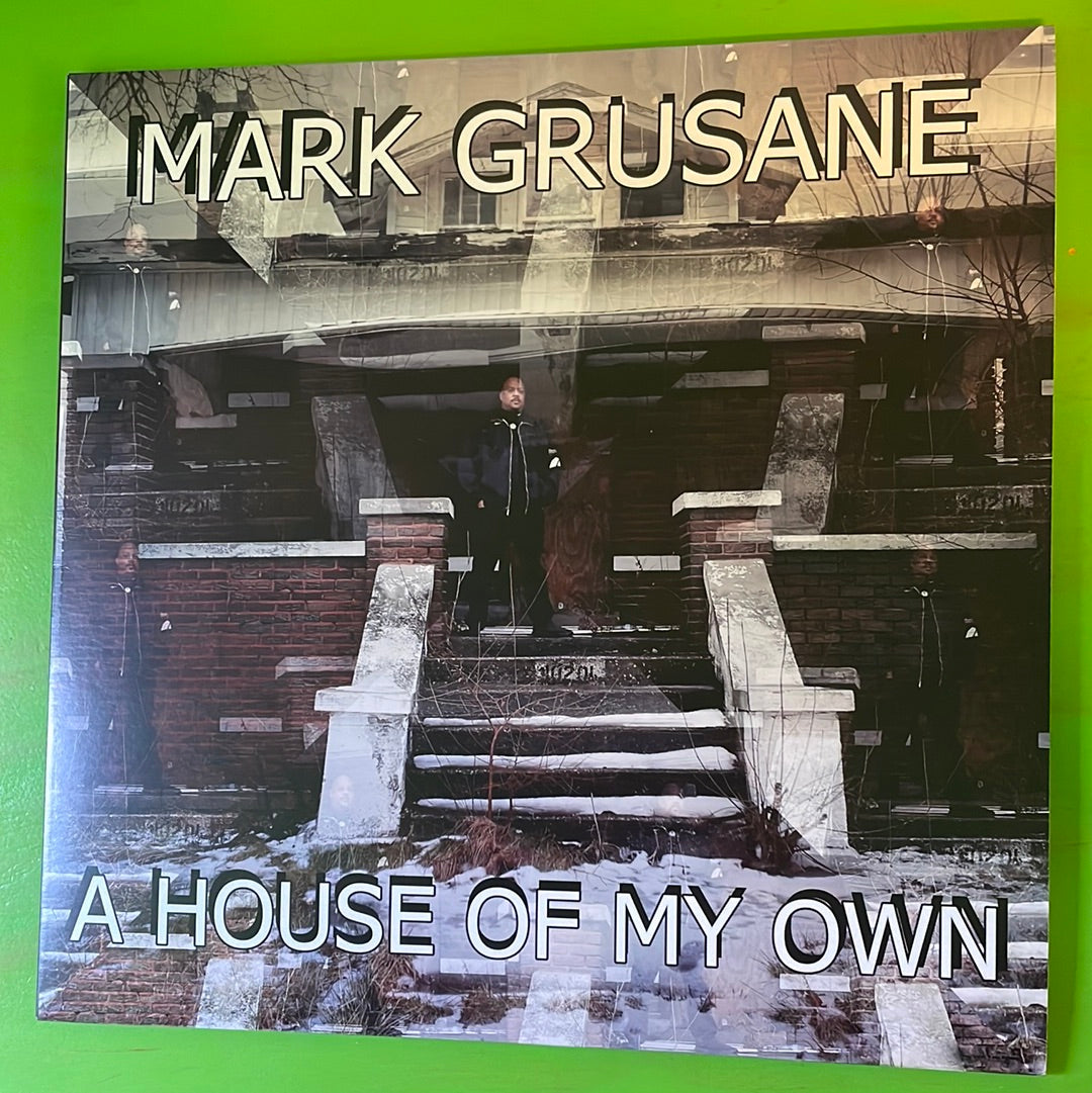 Mark Grusane - A House Of My Own | EP