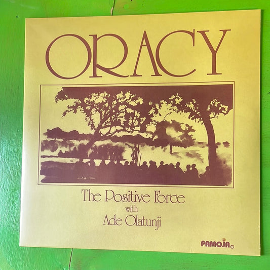 Positive Force With Ade Olatunji - Oracy | LP