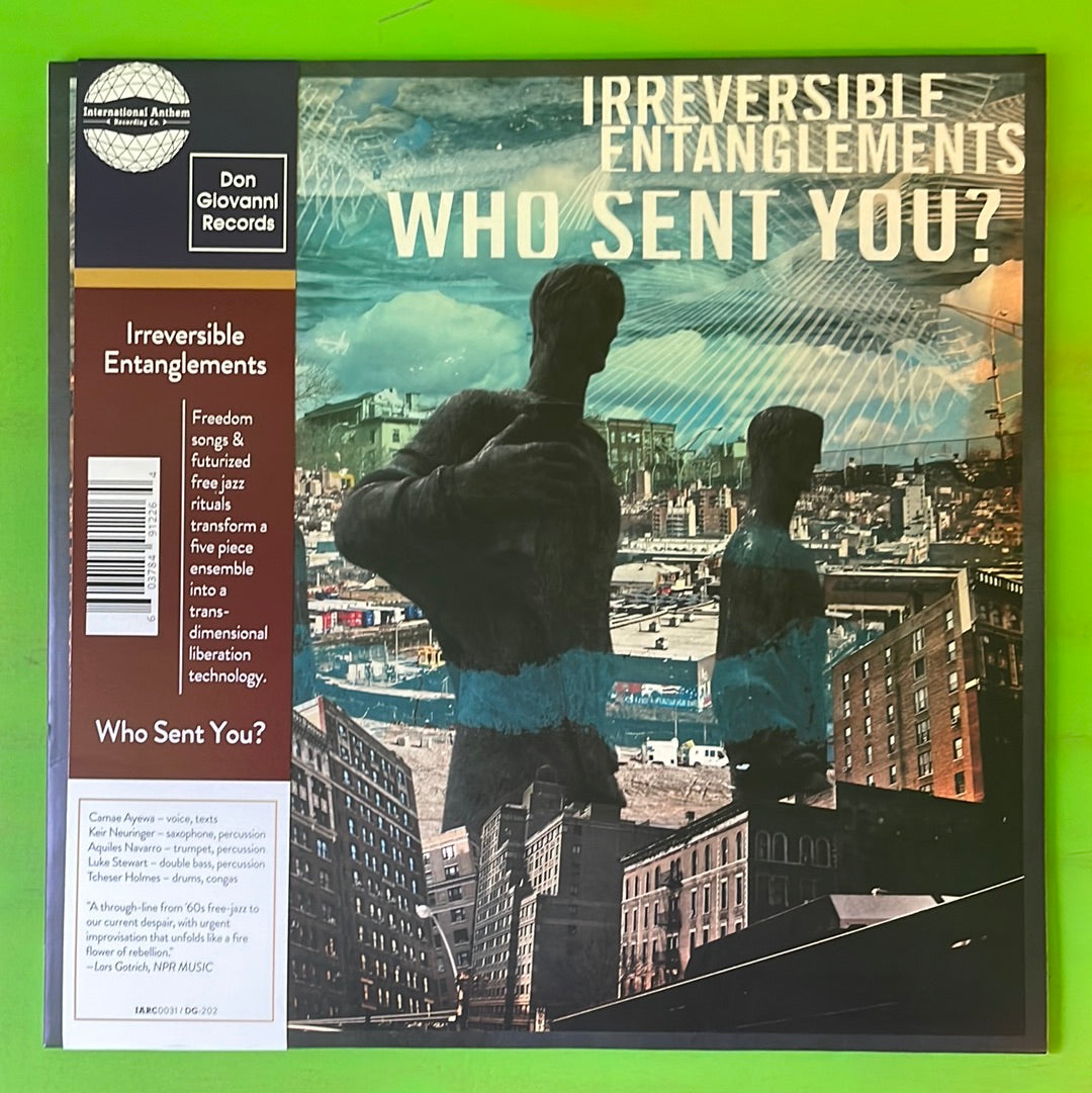 Irreversible Entanglements - Who Sent You? | LP