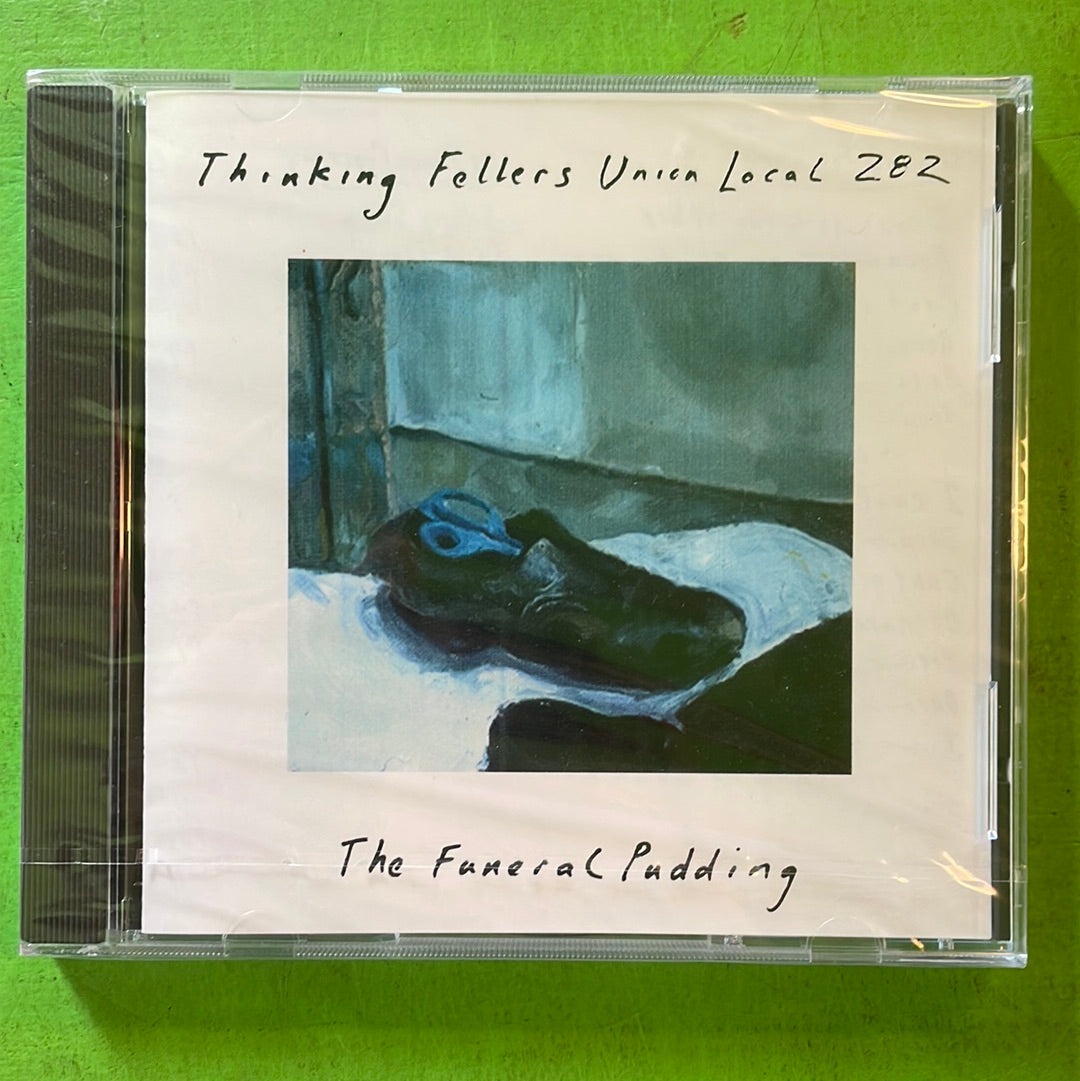 Thinking Fellers Union Local 282 - The Funeral Pudding | CD