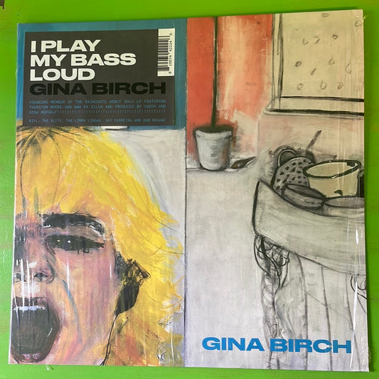Gina Birch - I Play My Bass Loud | LP
