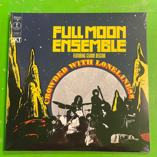 Full Moon Ensemble Featuring Claude Delcloo - Crowded With Loneliness | LP