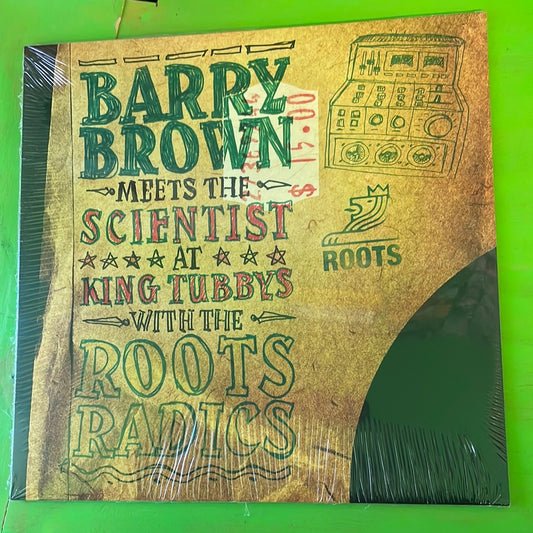 Barry Brown - Meets The Scientist At King Tubbys With The Roots Radics | LP
