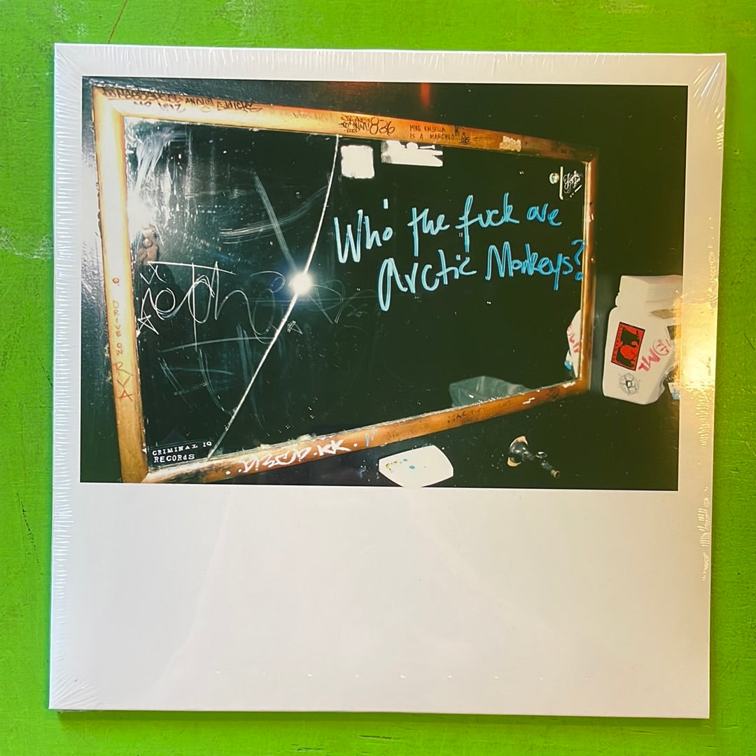 Arctic Monkeys - Who The Fuck Are The Arctic Monkeys? | EP