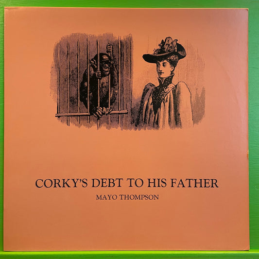 Mayo Thompson - Corky's Debt To His Father | LP + 7''