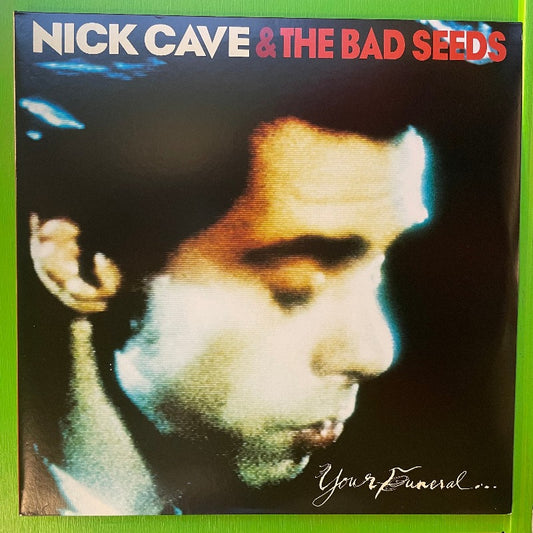 Nick Cave & The Bad Seeds - Your Funeral... My Trial